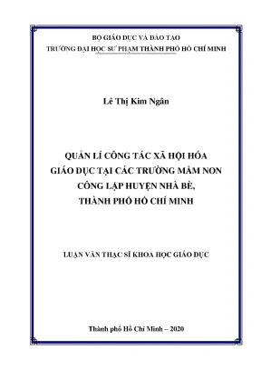 Luận văn thạc sĩ quản lý công tác xã hội hóa giáo dục tại các trường mầm non công lập huyện nhà bè thành phố hồ chí minh