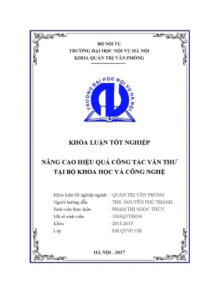 Luận văn tốt nghiệp nâng cao hiệu quả công tác văn thư tại bộ khoa học và công nghệ
