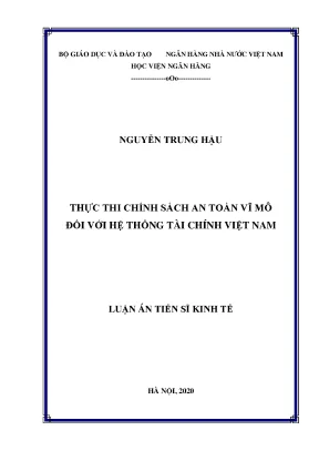 Luận án tiến sĩ thực thi chính sách an toàn vĩ mô đối với hệ thống tài chính việt nam