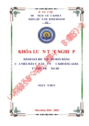 Luận văn tốt nghiệp đánh giá hoạt động bán hàng của nhà máy sản xuất nước khoáng alba tại thị trường huế