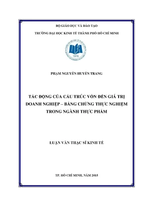 Luận văn thạc sĩ tác động của cấu trúc vốn đến giá trị doanh nghiệp bằng chứng thực nghiệm trong ngành thực phẩm