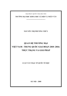 Luận văn thạc sĩ quan hệ thương mại việt nam trung quốc giai đoạn 2010 2016 thực trạng và giải pháp