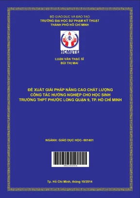 Luận văn thạc sĩ hcmute đề xuất giải pháp nâng cao chất lượng công tác hướng nghiệp cho học sinh truờng thpt phước long quận 9 tp hcm