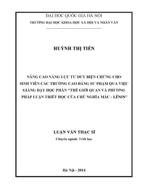 Luận văn thạc sĩ nâng cao năng lực tư duy biện chứng cho sinh viên các trường cao đẳng sư phạm qua việc giảng dạy học phần thế giới quan và phương pháp luận triết học của chủ nghĩa mác lênin