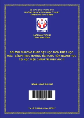 Luận văn thạc sĩ hcmute đổi mới phương pháp dạy học môn triết học mác lênin theo hướng tích cực hóa người học tại học viện chính trị khu vực ii