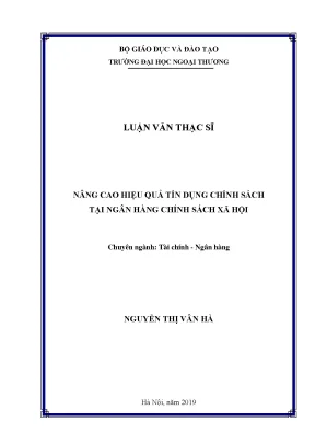 Luận văn thạc sĩ nâng cao hqtd chính sách tại ngân hàng chính sách xã hội