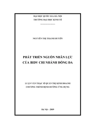Luận văn thạc sĩ phát triển nguồn nhân lực của ngân hàng bidv chi nhánh đống đa