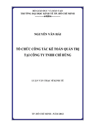 Luận văn thạc sĩ tổ chức công tác kế toán quản trị tại công ty tnhh chí hùng