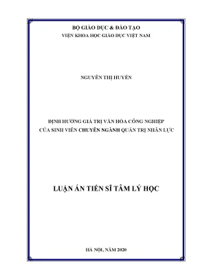 Luận án tiến sĩ định hướng giá trị văn hóa công nghiệp của sinh viên chuyên ngành quản trị nhân lực 1