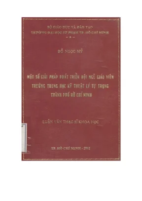 Luận văn thạc sĩ một số giải pháp phát triển đội ngũ giáo viên trường trung học kỹ thuật lý tự trọng thành phố hồ chí minh