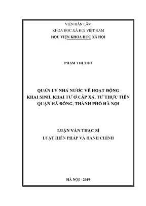 Luận án tiến sĩ quản lý nhà nước về hoạt động khai sinh khai tử cấp xã từ thực tiễn quận hà đông thành phố hà nội