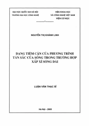 Luận văn thạc sĩ dạng tiệm cận của phương trình tán sắc của sóng trong trường hợp xấp xỉ sóng dài luận văn ths cơ học 60 44 21