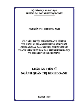 Luận án tiến sĩ các yếu tố tại điểm bán ảnh hưởng tới hành vi mua ngẫu hứng sản phẩm quần áo may sẵn nghiên cứu nhóm nữ thanh niên trên địa bàn thành phố hà nội và thành phố hồ chí minh