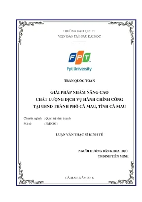 Luận văn thạc sĩ giải pháp nhằm nâng cao chất lượng dịch vụ hành chính công tại ubnd thành phố cà mau tỉnh cà mau