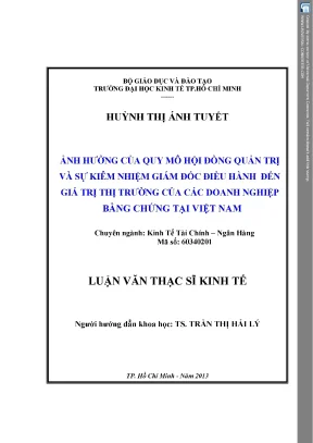 Luận văn thạc sĩ ảnh hưởng của quy mô hội đồng quản trị và sự kiêm nhiệm giám đốc điếu hành đến giá trị thị trường của các doanh nghiệp bằng chứng tại việt nam luận văn thạc sĩ