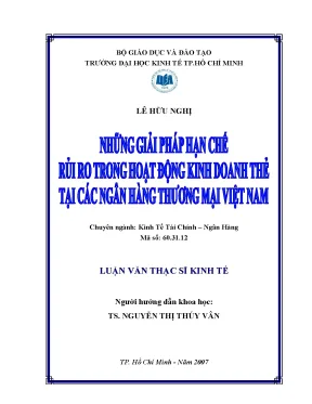 Luận văn thạc sĩ những giải pháp hạn chế rủi ro trong hoạt động kinh doanh thẻ tại các ngân hàng thương mại việt nam