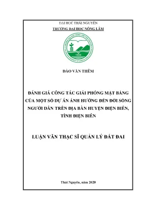 Luận văn tốt nghiệp đánh giá công tác giải phóng mặt bằng của một số dự án ảnh hưởng đến đời sống người dân trên địa bàn huyện điện biên tỉnh điện biên