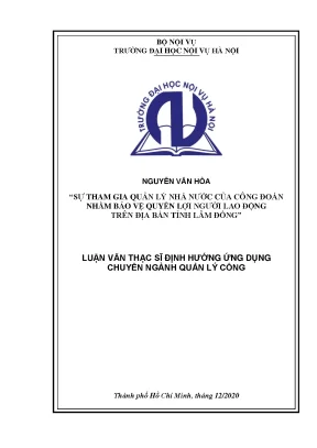 Luận văn thạc sĩ sự tham gia quản lý nhà nước của công đoàn nhằm bảo vệ quyền lợi người lao động trên địa bàn tỉnh lâm đồng
