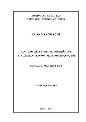 Luận văn thạc sĩ nâng cao chất lượng nguồn nhân lực tại ngân hàng thương mại cổ phần quốc dân
