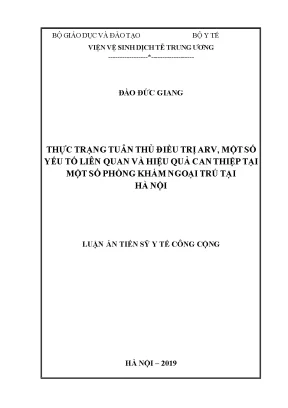 Luận án tiến sĩ thực trạng tuân thủ điều trị arv một số yếu tố liên quan và hiệu quả can thiệp tại một số phòng khám ngoại trú tại hà nội