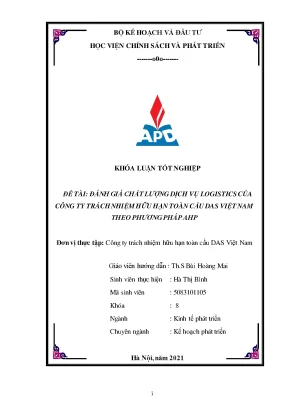 Luận văn tốt nghiệp đánh giá chất lượng dịch vụ logistics của công ty trách nhiệm hữu hạn toàn cầu das việt nam theo phương pháp ahp