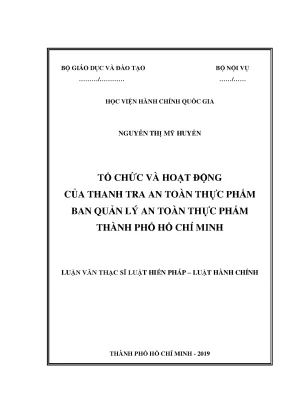 Luận văn thạc sĩ tổ chức và hoạt động của thanh tra an toàn thực phẩm ban quản lý an toàn thực phẩm thành phố hồ chí minh