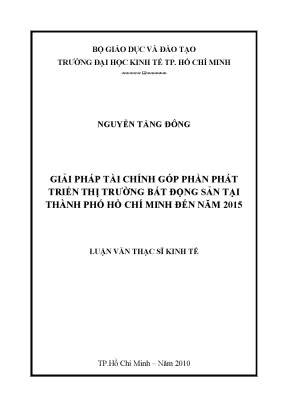 Luận văn thạc sĩ giải pháp tài chính góp phần phát triển thị trường bất động sản tại tphcm đến năm 2015 luận văn thạc sĩ