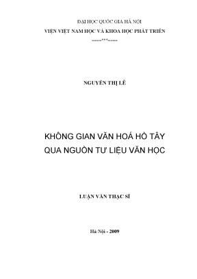 Luận văn thạc sĩ không gian văn hóa hồ tây qua nguồn tư liệu văn học