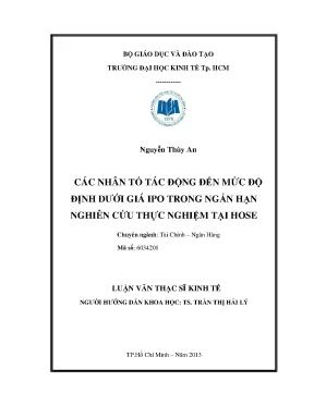 Luận văn thạc sĩ các nhân tố tác động đến mức độ định dưới giá ipo trong ngắn hạn nghiên cứu thực nghiệm tại hose luận văn thạc sĩ