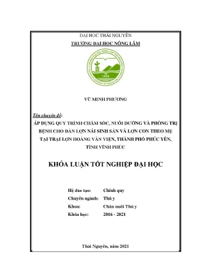 Luận văn tốt nghiệp thực hiện quy trình chăm sóc nuôi dưỡng và quản lý lợn nái sinh sản và lợn con theo mẹ tại trại lợn hoàng văn viện thành phố phúc yên tỉnh vĩnh phúc