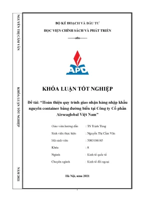 Luận văn tốt nghiệp hoàn thiện quy trình giao nhận hàng nhập khẩu nguyên container bằng đường biển tại công ty cổ phần airseaglobal việt nam