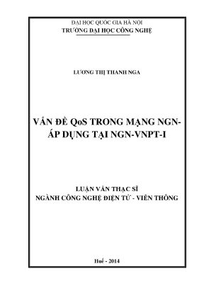 Luận văn thạc sĩ vấn đề qos trong mạng ngn áp dụng trong mạng ngn vnpti