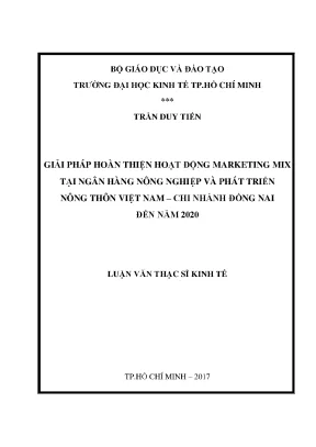 Luận văn thạc sĩ giải pháp hoàn thiện hoạt động marketing mix tại ngân hàng nông nghiệp và phát triển nông thôn việt nam chi nhánh tỉnh đồng nai đến năm2020