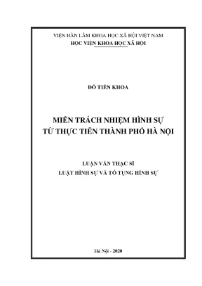 Luận án tiến sĩ miễn trách nhiệm hình sự từ thực tiễn thành phố hà nội