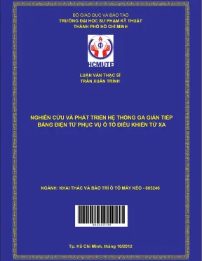 Luận văn thạc sĩ hcmute nghiên cứu và phát triển hệ thống ga gián tiếp bằng điện tử phục vụ điều khiển ô tô từ xa