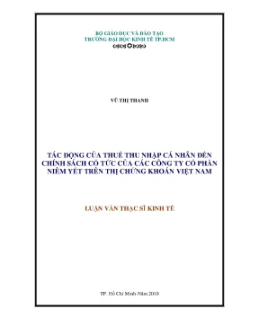 Luận văn thạc sĩ tác động của thuế thu nhập cá nhân đến chính sách cổ tức của các công ty cổ phần niêm yết trên thị trường chứng khoán việt nam
