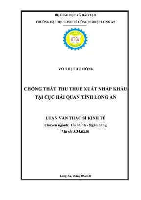 Luận văn thạc sĩ chống thất thu thuế xuất nhập khẩu tại cục hải quan tỉnh long an