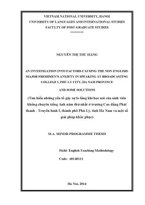 Luận văn thạc sĩ an investigation into factors causing the non english major freshmens anxiety in speaking at broadcasting college i phu ly city ha nam province and some solutions