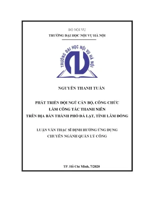 Luận văn thạc sĩ phát triển đội ngũ cán bộ công chức làm công tác thanh niên trên địa bàn thành phố đà lạt tỉnh lâm đồng