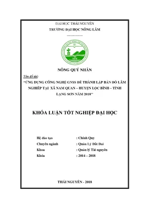 Luận văn tốt nghiệp ứng dụng công nghệ gnss để thành lập bản đồ lâm nghiệp tại xã nam quan huyện lộc bình tỉnh lạng sơn năm 2018