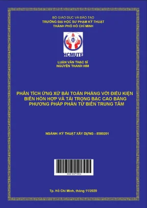 Luận văn thạc sĩ hcmute phân tích ứng xử bài toán phẳng với điều kiện biên hỗn hợp và tải trọng bậc cao bằng phương pháp phần tử biên trung tâm