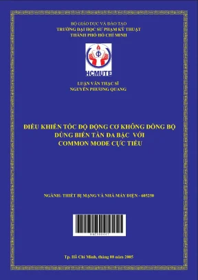 Luận văn thạc sĩ hcmute điều khiển tốc độ động cơ không đồng bộ dùng biến tần đa bậc với common mode cực tiểu