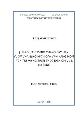 Luận án tiến sĩ đánh giá tác dụng chống oxy hóa và xơ vữa động mạch của viên nang mềm ích trí vương trên thực nghiệm và lâm sàng