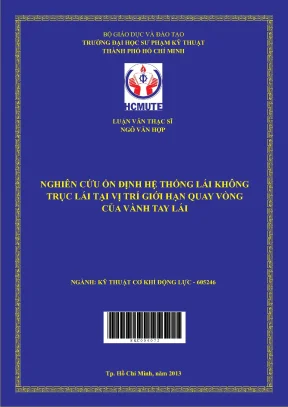 Luận văn thạc sĩ hcmute nghiên cứu ổn định hệ thống lái không trục lái tại vị trí giới hạn quay vòng của vành tay lái