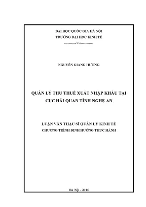 Luận văn thạc sĩ quản lý thuế xuất nhập khẩu tại cục hải quan tỉnh nghệ an