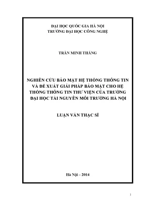 Luận văn thạc sĩ nghiên cứu bảo mật hệ thống thông tin và đề xuất giải pháp bảo mật cho hệ thống thông tin thư viện của trường đại học tài nguyên môi trường hà nội