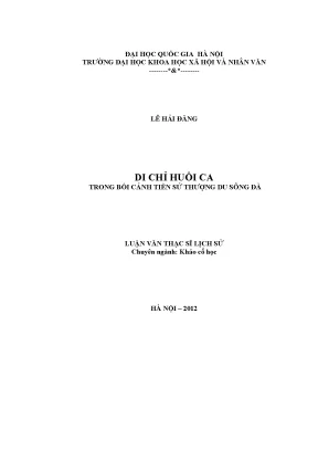 Luận văn thạc sĩ di chỉ huổi ca trong bối cảnh tiền sử thượng du sông đà