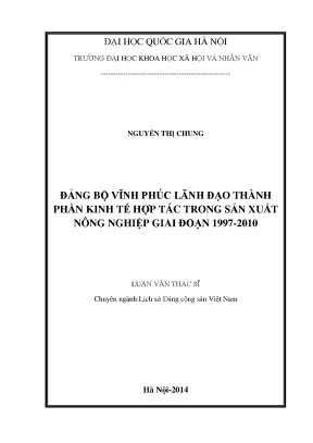 Luận văn thạc sĩ đảng bộ vĩnh phúc lãnh đạo thành phần kinh tế hợp tác trong sản xuất nông nghiệp giai đoạn 1997 2010