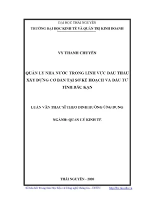 Luận văn thạc sĩ quản lý kinh tế quản lý nhà nước trong lĩnh vực đấu thầu xây dựng cơ bản tại sở kế hoạch và đầu tư tỉnh bắc kạn