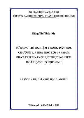 Luận văn thạc sĩ sử dụng thí nghiệm trong dạy học chương 6 7 hóa học lớp 10 nhằm phát triển năng lực thực nghiệm hóa học cho học sinh